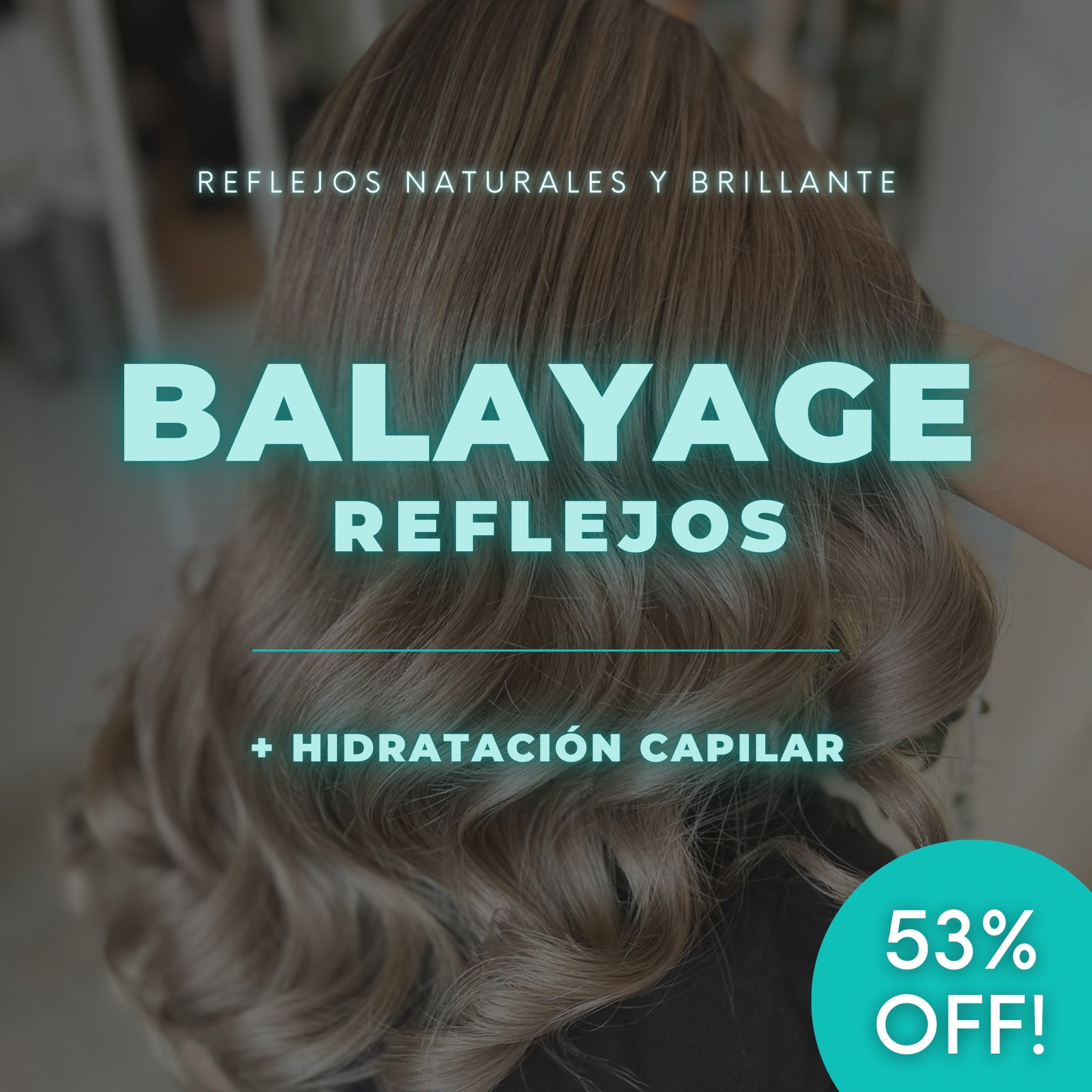 Balayage | Mechas + Hidratación capilar