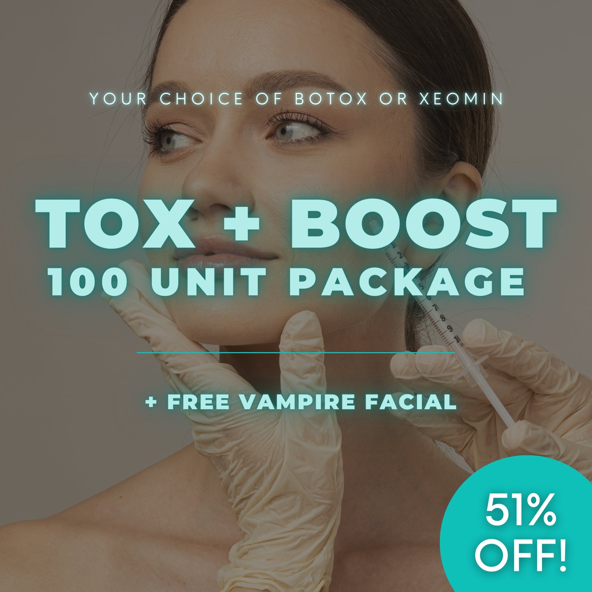 Tox + Boost | 100 unidades de Botox o Xeomin + Facial de vampiro gratis
