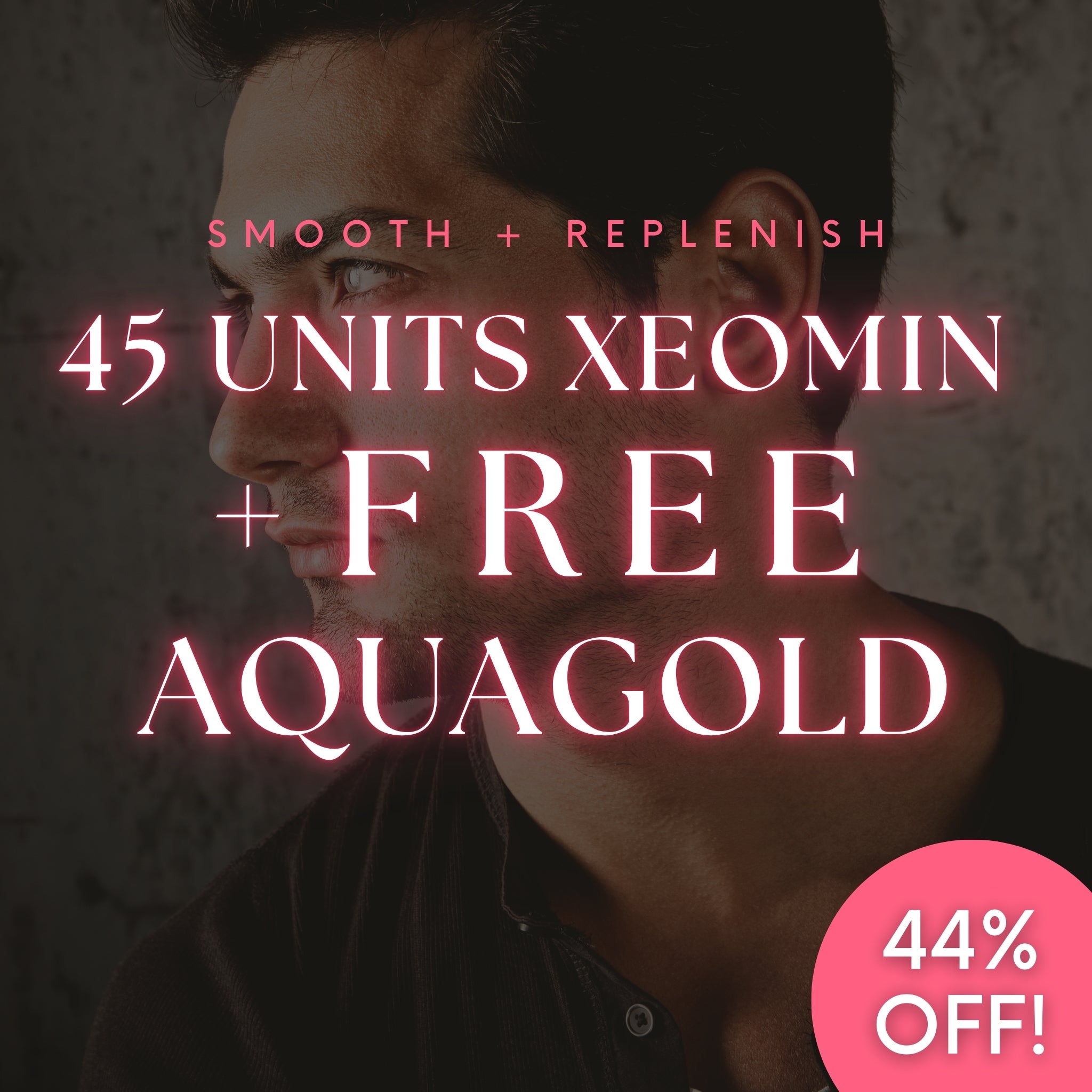 Xeomin | 45 Units + FREE Aquagold Facial