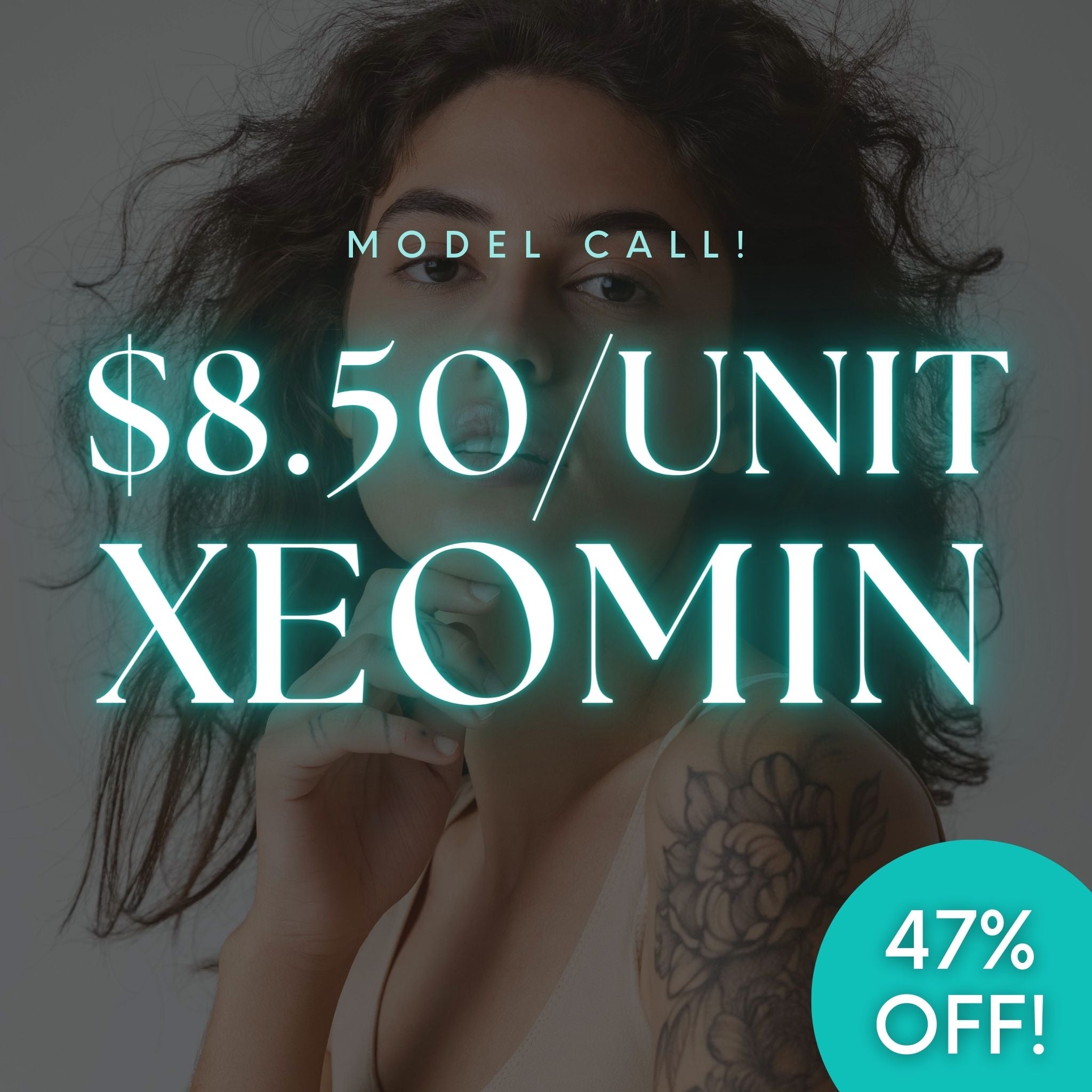 ¡Llamada de modelo! $8.50/Unidad Xeomin
