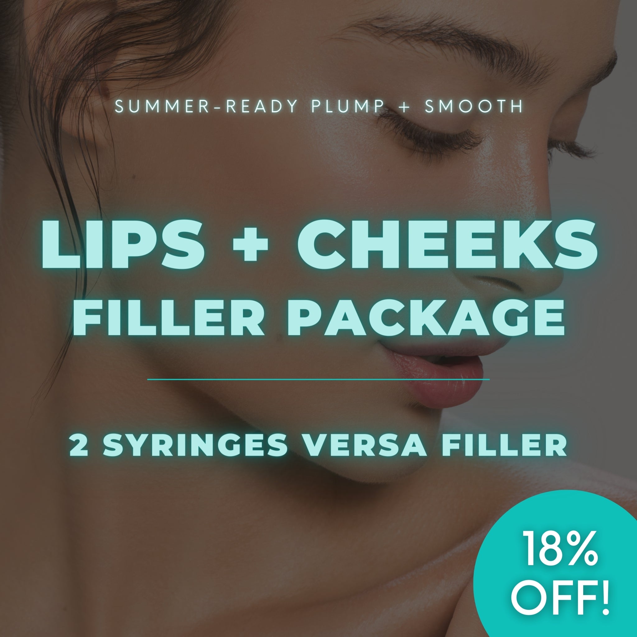 Relleno de labios y mejillas | 2 jeringas Versa® con un descuento de $201