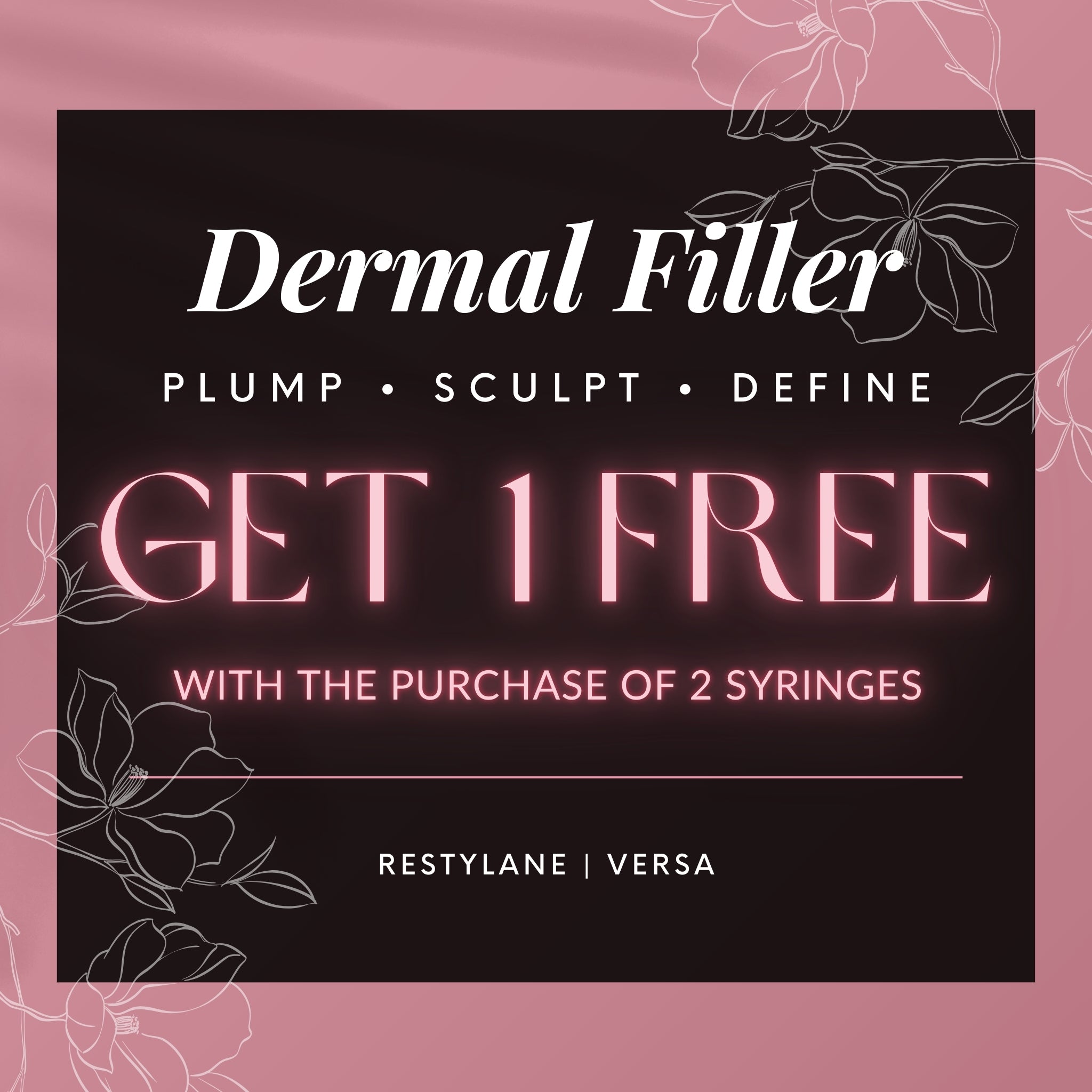 Dermal Filler | Buy 2 Syringes, Get 1 FREE
