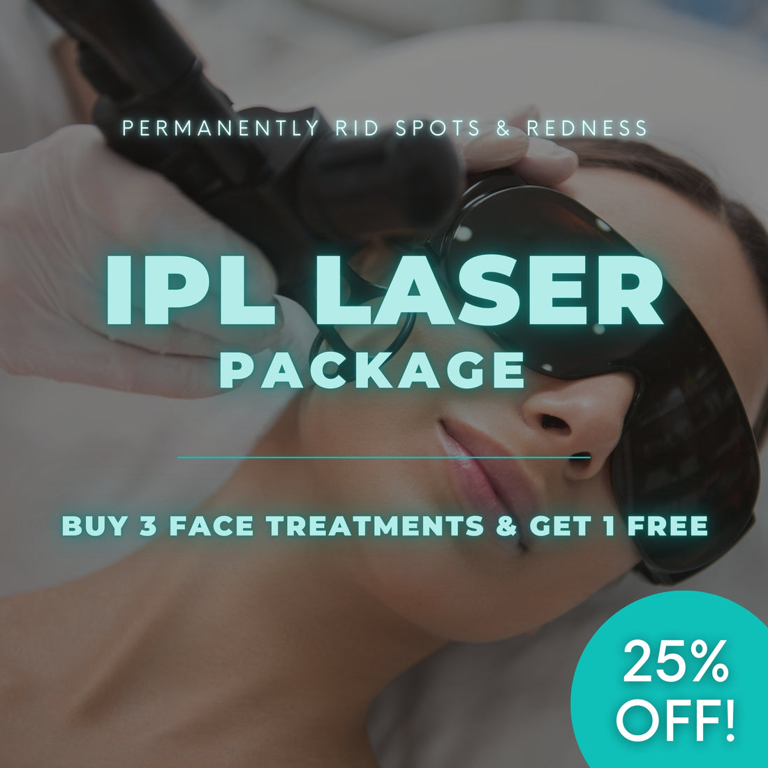 IPL Laser Facials | Buy 3 Treatments &amp; Get 1 FREE