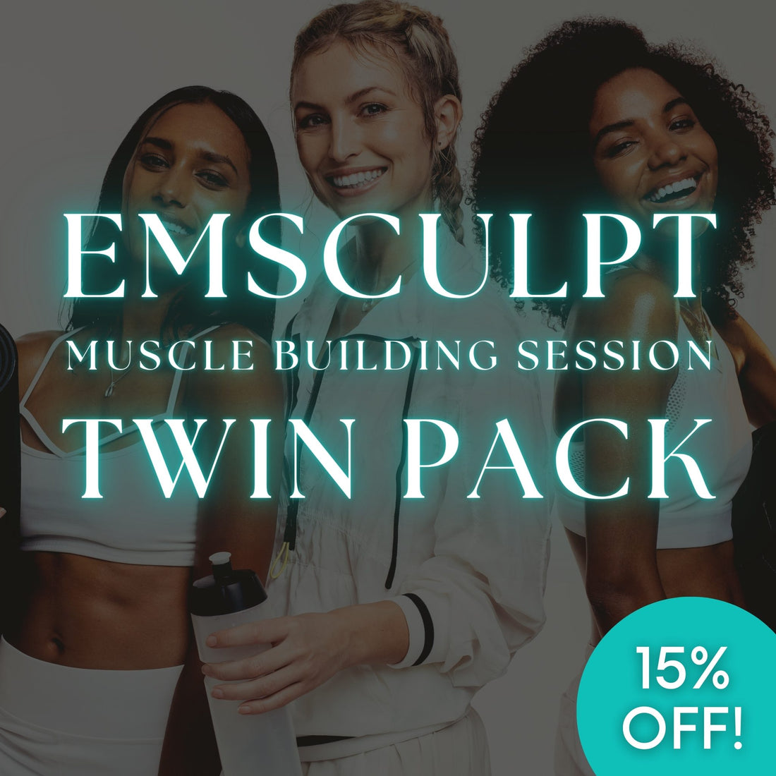 EMSCULPT Muscle Sculpting Twin Pack!