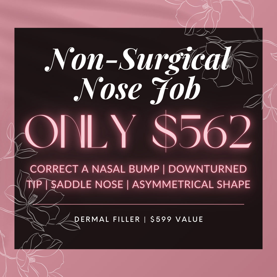 Dermal Filler | Non-Surgical Nose Job