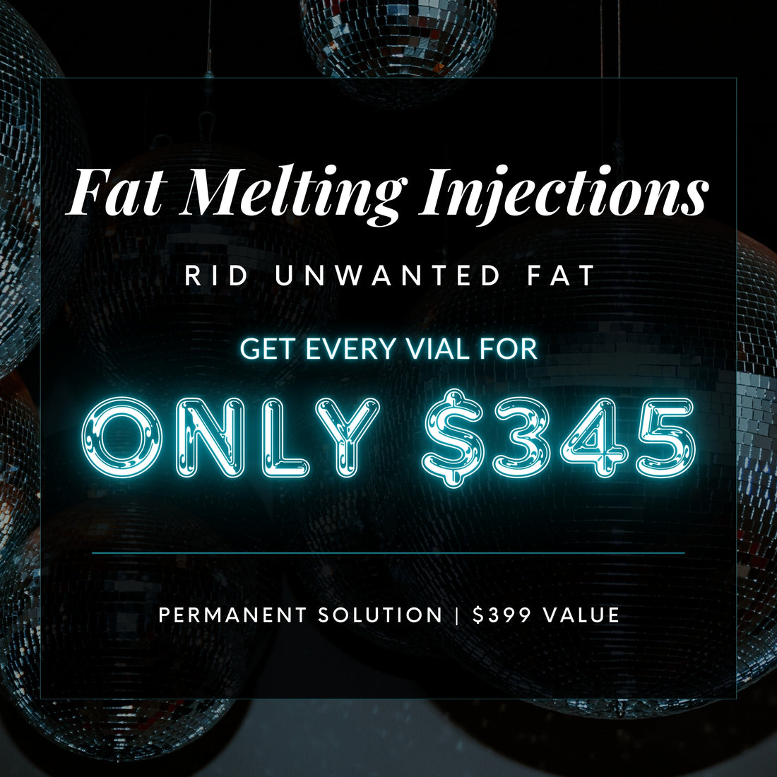 Fat Melting Injections | $345/Vial