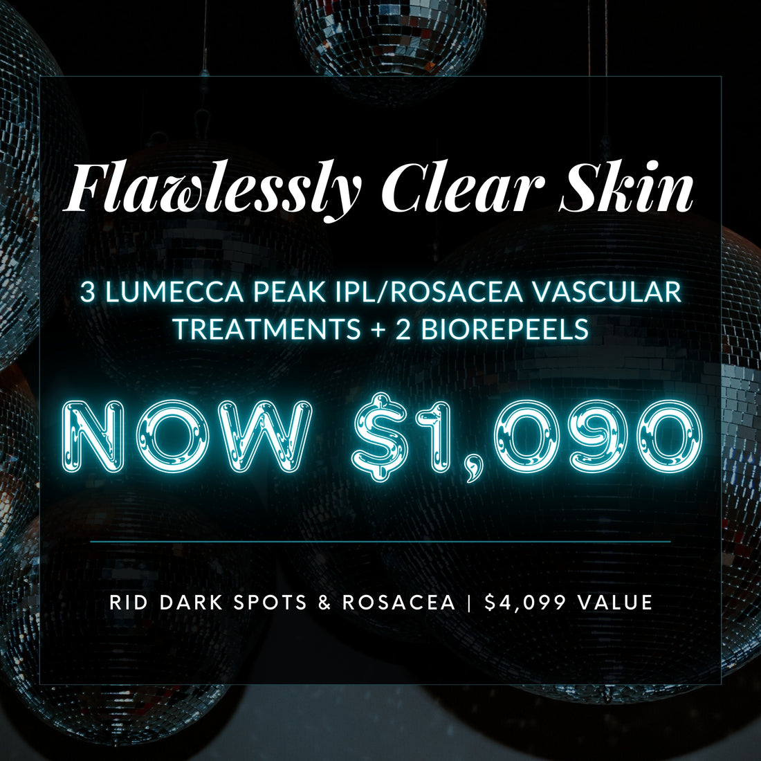 Flawlessly Clear Skin | 3 Lumecca Peak IPL/Rosacea Vascular Treatments + 2 BioRePeels